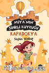 Miya'nın Sihirli Kuyruğu Kapadokya