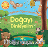 Doğayı Dinleyelim Duyarak Öğreniyorum