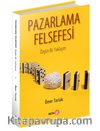 Pazarlama Felsefesi