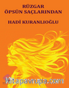 Rüzgar Öpsün Saçlarından