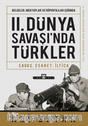 II. Dünya Savaşında Türkler