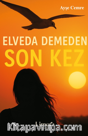 Elveda Demeden Son Kez
