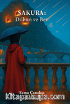 Sakura: Dilhun ve Ben