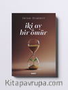 Iki Ay Bir Ömür
