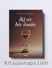 Iki Ay Bir Ömür