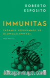 Immunitas / Yaşamın Korunması ve Olumsuzlanması