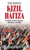 Kızıl Hafıza / Çin Kültür Devrimi'ni Yaşamak, Hatırlamak ve Unutmak