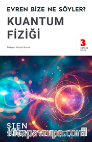 Kuantum Fiziği / Evren Bize Ne Söyler?