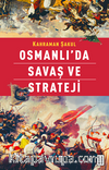 Osmanlı'da Savaş ve Strateji