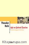 Aşk ve Şehvet Üzerine 2. Kitap