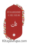 Peygamberimiz ve Aile Ahlakı