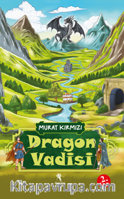 Dragon Vadisi (8+Yaş - Renkli Resimli Hikaye)