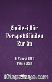 Risale-i Nûr Perspektifinden Kur'an