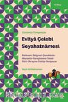 Evliya Çelebi Seyahatnamesi 5. Kitap & Balıkesir-Belgrad-Çanakkale-Manastır-Saraybosna-Tokat-Siirt-Ukranya-Üsküp-Yenipazar