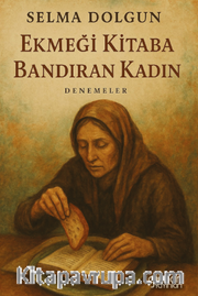 Ekmeği Kitaba Bandıran Kadın