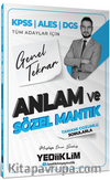 2026 KPSS ALES DGS Tüm Adaylar İçin Anlam ve Sözel Mantık Tamamı Çözümlü Sorularla Genel Tekrar