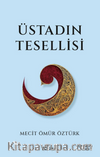 Üstadın Tesellisi