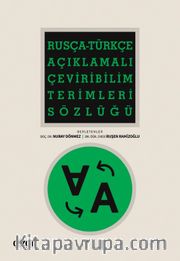 Rusça-Türkçe Açıklamalı Çeviribilim Terimleri Sözlüğü