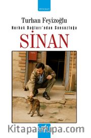 Sinan <br /> Nurhak Dağları'ndan Sonsuzluğa