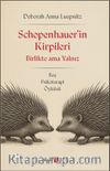 Schopenhauer'in Kirpileri & Birlikte Ama Yalnız