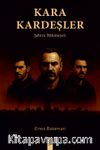 Kara Kardeşler & Şehrin Hakimiyeti