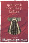 Yedi Vavlı Mecnuniyet Kaftanı