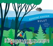 Kendini Arayan Bulut
