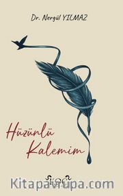 Hüzünlü Kalemim