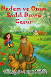 Dedem ve Onun Sadık Dostu Cesur