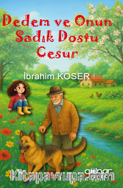 Dedem ve Onun Sadık Dostu Cesur
