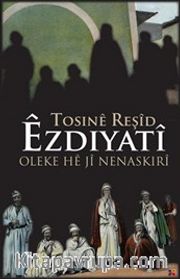 Ezdiyati <br /> Oleke He Ji Nenaskiri