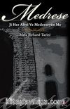 Medrese Ji Her Aliyi  Ve Medreseyen Me