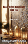 İslam Miras Hukukunda Kırk Hal