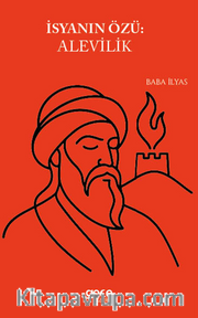 İsyanın Özü Alevilik 