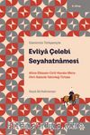 Evliya Çelebi Seyahatnamesi 8. Kitap & Atina-Elbistan-Girit-Kavala-Mora-Ohri-Selanik-Tekirdağ-Tırhala