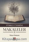 Türkçe Üzerine Makaleler II