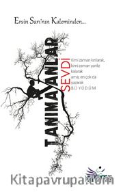 Tanımayanlar Sevdi