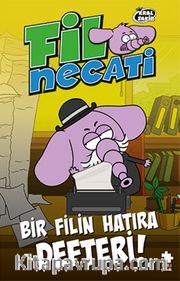 Fil Necati 10 / Bir Filin Hatıra Defteri 