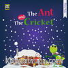 The Ant and The Cricket