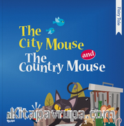 The City Mouse and The Country Mouse
