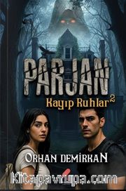 Parjan 2 / Kayıp Ruhlar