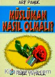 Müslüman Nasıl Olmalı? (Sohbet-018/P9) Cep Boy
