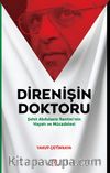 Direnişin Doktoru & Şehit Abdulaziz Rantisi'nin Hayatı ve Mücadelesi
