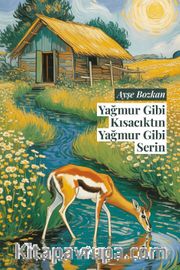 Yağmur Gibi Kısacıktın Yağmur Gibi Serin