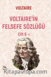 Voltaire'in Felsefe Sözlüğü Cilt 6