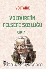 Voltaire'in Felsefe Sözlüğü Cilt 7