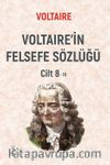 Voltaire'in Felsefe Sözlüğü Cilt 8