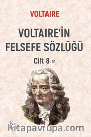 Voltaire'in Felsefe Sözlüğü Cilt 8