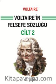 Voltaire'in Felsefe Sözlüğü Cilt 2
