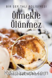 Ölmekle Ölünmez <br /> Bir Şef Tali Polisiyesi